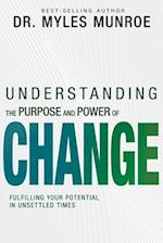 Understanding the Purpose and Power of Change