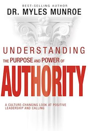 Understanding the Purpose and Power of Authority