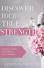 Discover Your True Strength
