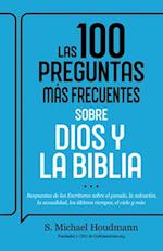 Las 100 Preguntas Más Frecuentes Sobre Dios Y La Biblia