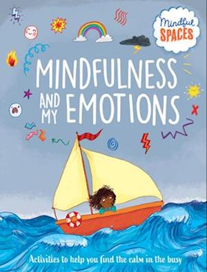 Mindfulness and My Emotions