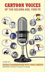 Cartoon Voices of the Golden Age, Vol. 2 (hardback) 