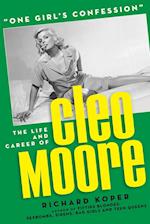 "One Girl's Confession" - The Life and Career of Cleo Moore 