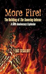 More Fire! The Building of The Towering Inferno (hardback)
