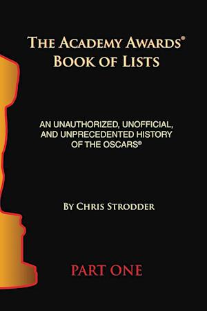 The Academy Awards Book of Lists