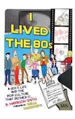 I Lived the 80s (hardback) 