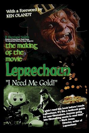 The Making of the Movie Leprechaun - "I Need Me Gold!"