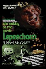 The Making of the Movie Leprechaun - "I Need Me Gold!" 