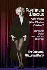 Platinum Widow: Who Killed Jean Harlow's Husband? 