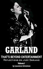 Garland - That's Beyond Entertainment - Reflections on Judy Garland (hardback) 