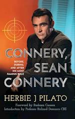 Connery, Sean Connery - Before, During, and After His Most Famous Role (hardback) 
