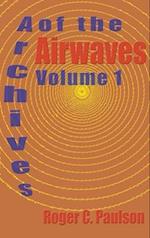 Archives of the Airwaves Vol. 1 (hardback)