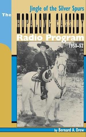 Hopalong Cassidy Radio Program (hardback)