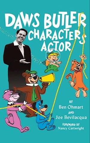 Daws Butler - Characters Actor (hardback)