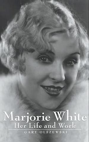 Marjorie White (hardback)