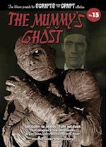 The Mummy's Ghost - Scripts from the Crypt Collection No. 15 (hardback) 