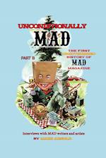 Unconditionally Mad, Part B - The First Unauthorized History of Mad Magazine