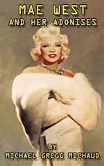 Mae West & Her Adonises (hardback)