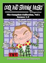 Cool and Strange Music! Magazine - The Complete Collection, Vol. 1, Issues 1-7 (hardback)