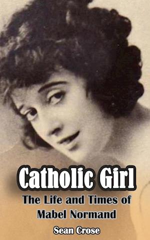 Catholic Girl (hardback)