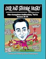 Cool and Strange Music! Magazine - The Complete Collection, Vol. 2 Issues 8-14