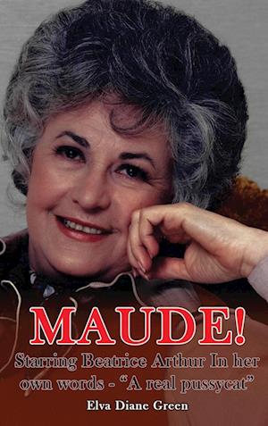 Maude!