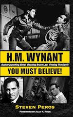 H.M. Wynant - You Must Believe!