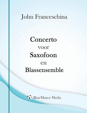 Concerto voor Saxofoon en Blassensemble