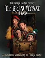 The Big Suitcase of 1969 - An Overstuffed Screenplay by The Firesign Theatre