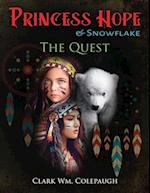 Princess Hope & Snowflake The Quest 