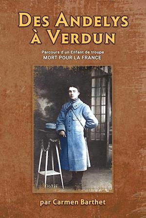 Des ANDELYS à VERDUN