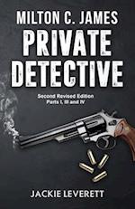 "Milton C. James"---Private Detective 