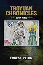 The Troyuan Chronicles: Book nine: Book 9 