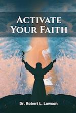 Activate Your Faith 