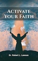 Activate Your Faith 