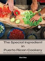 The Special Ingredient in Puerto Rican Cookery