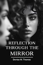 Reflection Through The Mirror
