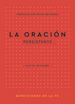 La Oración Persistente