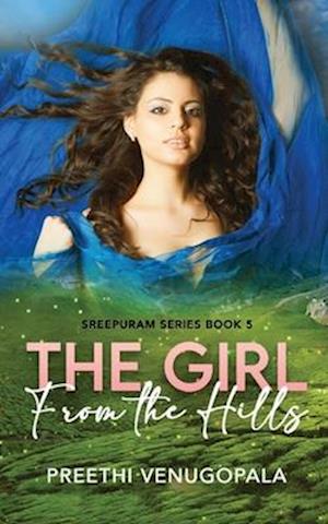 The Girl from the Hills : Sreepuram Series Book 5