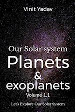 Our Solar system- Planets and exoplanets Volume-1.1 