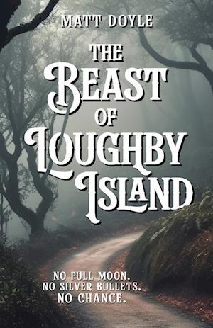 The Beast of Loughby Island