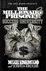 The Millionaire Prisoner 3: Success University 