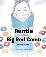 Auntie and the Big Red Comb 