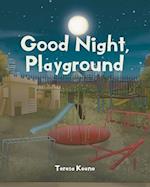 Goodnight, Playground 