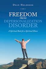 Freedom from Depersonalization Disorder