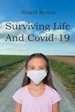 Surviving Life And Covid-19