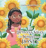 The Princess Saves the Kingdom of Honey 