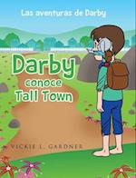 Darby conoce Tall Town 