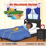 My Millionaire Routine