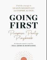 Going First Purpose Party Playbook 